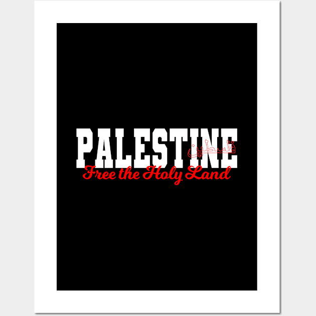 Palestine Free the Holy Land Wall Art by Muslimory